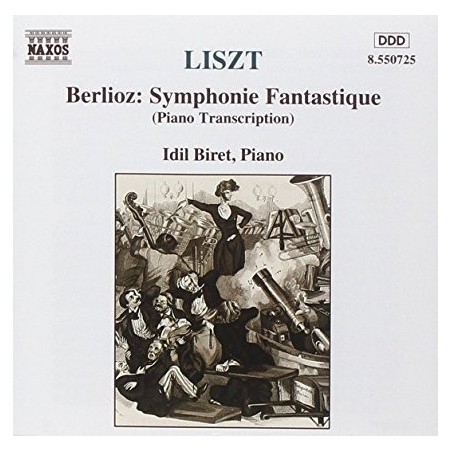 LISZT - Biret - Episode de la vie d'un artiste (Berlioz : symphonie fant